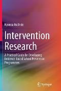 Intervention Research: A Practical Guide for Developing Evidence-Based School Prevention Programmes