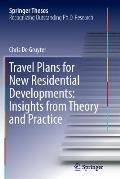 Travel Plans for New Residential Developments: Insights from Theory and Practice