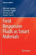 Field Responsive Fluids as Smart Materials