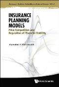 Insurance Planning Models: Price Competition and Regulation of Financial Stability