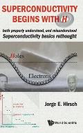 Superconductivity Begins with H