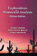Explorations in Numerical Analysis: Python Edition