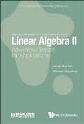 Linear Algebra II: Advanced Topics for Applications