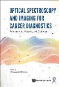 Optical Spectroscopy and Imaging for Cancer Diagnostics