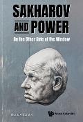 Sakharov and Power
