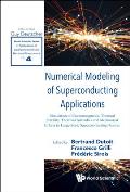 Numerical Modeling of Superconducting Applications: Simulation of Electromagnetics, Thermal Stability, Thermo-Hydraulics and Mechanical Effects in Lar