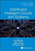 Distributed Intelligent Circuits and Systems