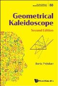 Geometrical Kaleidoscope (2nd Ed)
