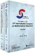 Proceedings of the 14th International Congress on Mathematical Education (in 2 Volumes)