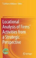 Locational Analysis of Firms' Activities from a Strategic Perspective