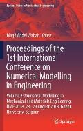 Proceedings of the 1st International Conference on Numerical Modelling in Engineering: Volume 2: Numerical Modelling in Mechanical and Materials Engin