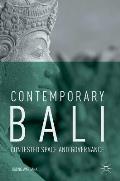 Contemporary Bali: Contested Space and Governance