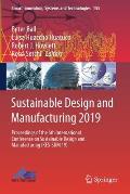 Sustainable Design and Manufacturing 2019: Proceedings of the 6th International Conference on Sustainable Design and Manufacturing (Kes-Sdm 19)