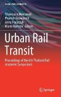 Urban Rail Transit: Proceedings of the 6th Thailand Rail Academic Symposium