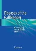 Diseases of the Gallbladder