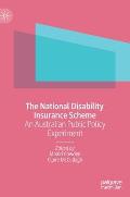 The National Disability Insurance Scheme: An Australian Public Policy Experiment