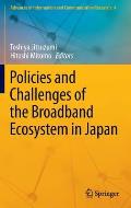 Policies and Challenges of the Broadband Ecosystem in Japan