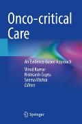 Onco-Critical Care: An Evidence-Based Approach