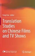 Translation Studies on Chinese Films and TV Shows