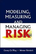 Modeling, Measuring and Managing Risk