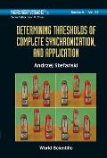 Determining Thresholds of Complete Synchronization & Application