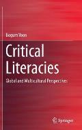 Critical Literacies: Global and Multicultural Perspectives