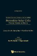 Perovskite Solar Cells: Principle, Materials and Devices