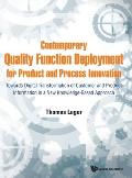 Contemporary Quality Function Deployment for Product and Process Innovation: Towards Digital Transformation of Customer and Product Information in a N