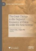 The Great Change in the Regional Economy of China Under the New Normal