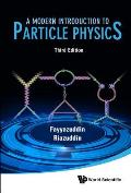 A Modern Introduction to Particle Physics