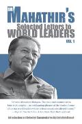 Dr Mahathir's Selected Letters to World Leaders