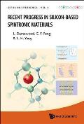 Recent Progress in Silicon-Based Spintronic Materials