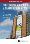 The European Union as a Global Health Actor