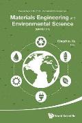 Materials Engineering and Environmental Science - Proceedings of the 2015 International Conference (Mees2015)