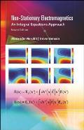 Non-Stationary Electromagnetics: An Integral Equations Approach