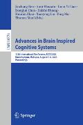 Advances in Brain Inspired Cognitive Systems: International Conference on Brain Inspired Cognitive Systems, Bics 2023, Kuala Lumpur, Malaysia, August