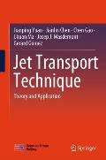 Jet Transport Technique: Theory and Application