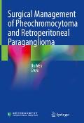 Surgical Management of Pheochromocytoma and Retroperitoneal Paraganglioma