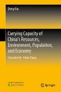 Carrying Capacity of China's Resources, Environment, Population, and Economy