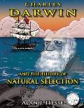 Charles Darwin and the Theory of Natural Selection