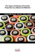 The Impact of Polymer Electrolyte Properties on Lithium-Ion Batteries