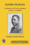 Golden Buttons: Christianity and Tradition Religion among the Tumbuka