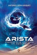 Arista, Ciudadana de la Unidad Y El Equilibrio