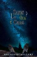 Sabes lo que crees?