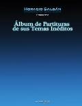 Horacio Salg?n - ?lbum de Partituras de sus Temas In?ditos