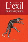 L'Exil Est Mon Royaume