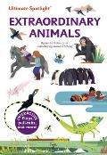 Ultimate Spotlight Extraordinary Animals