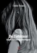 De l'int?rieur, exp?riences hypnotiques
