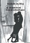 Je suis l? o? tu ne m'attends pas