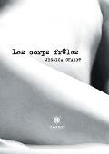 Les corps fr?les